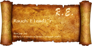 Rauch Elemér névjegykártya